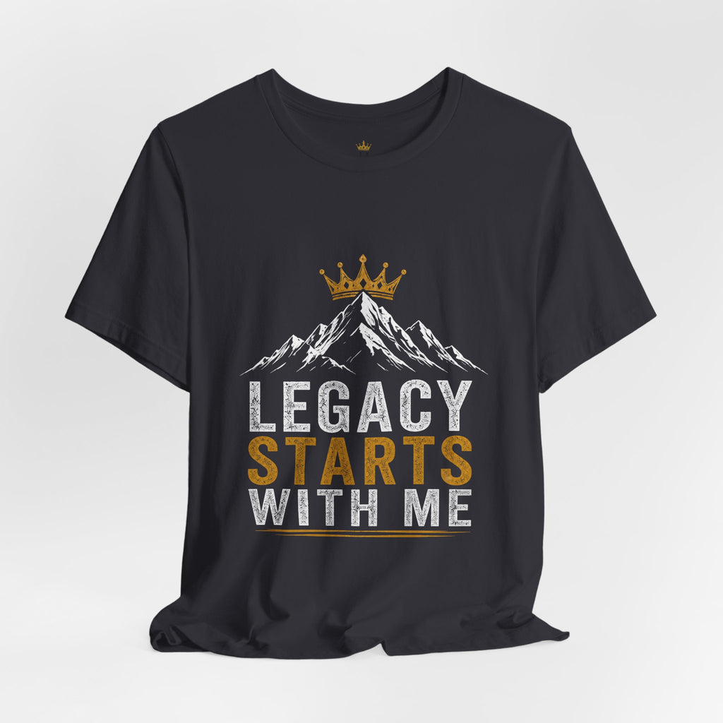 Legacy Starts With Me Tee