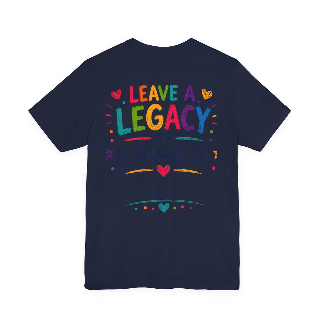 Kindness Every Day – Leave a Legacy Edition