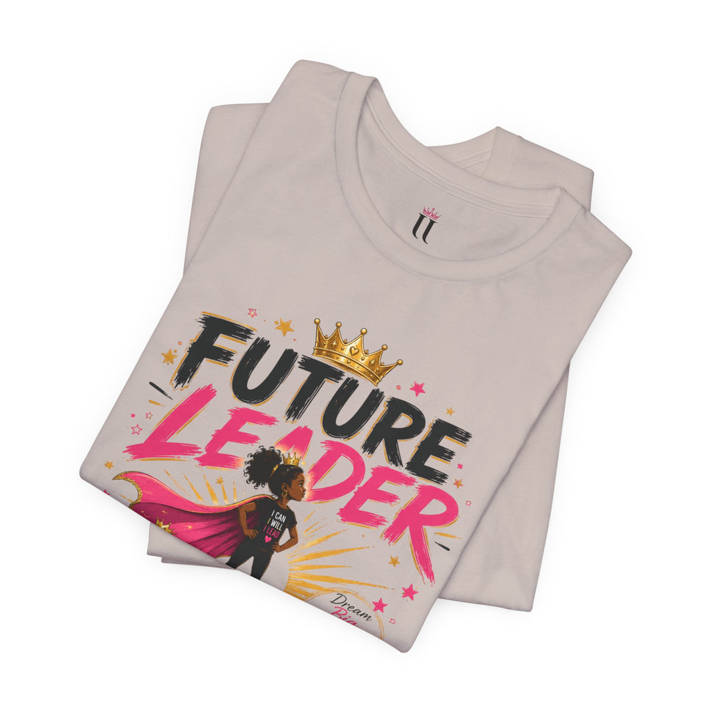 Future Leader – Dream Big Edition