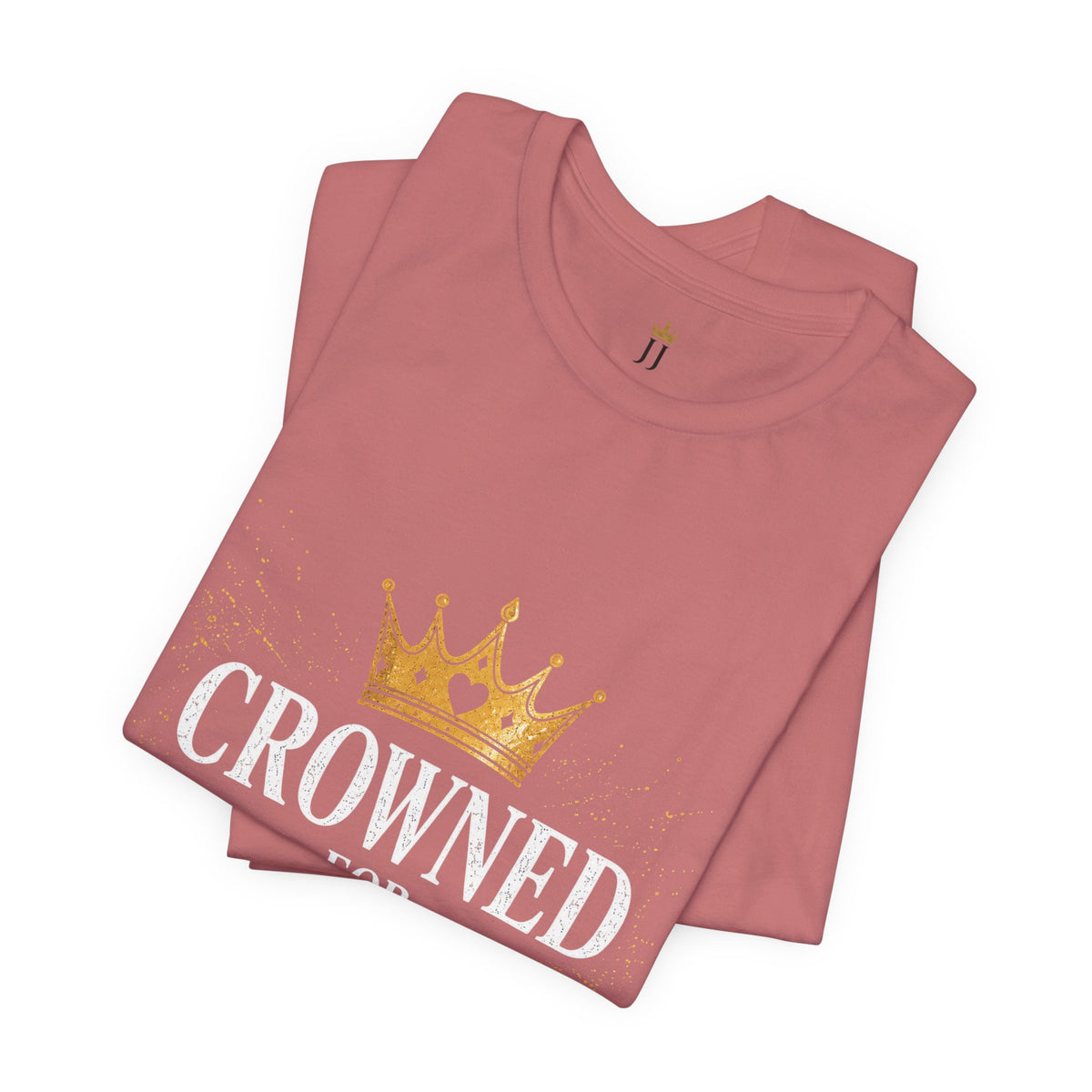 Crowned for Purpose Tee