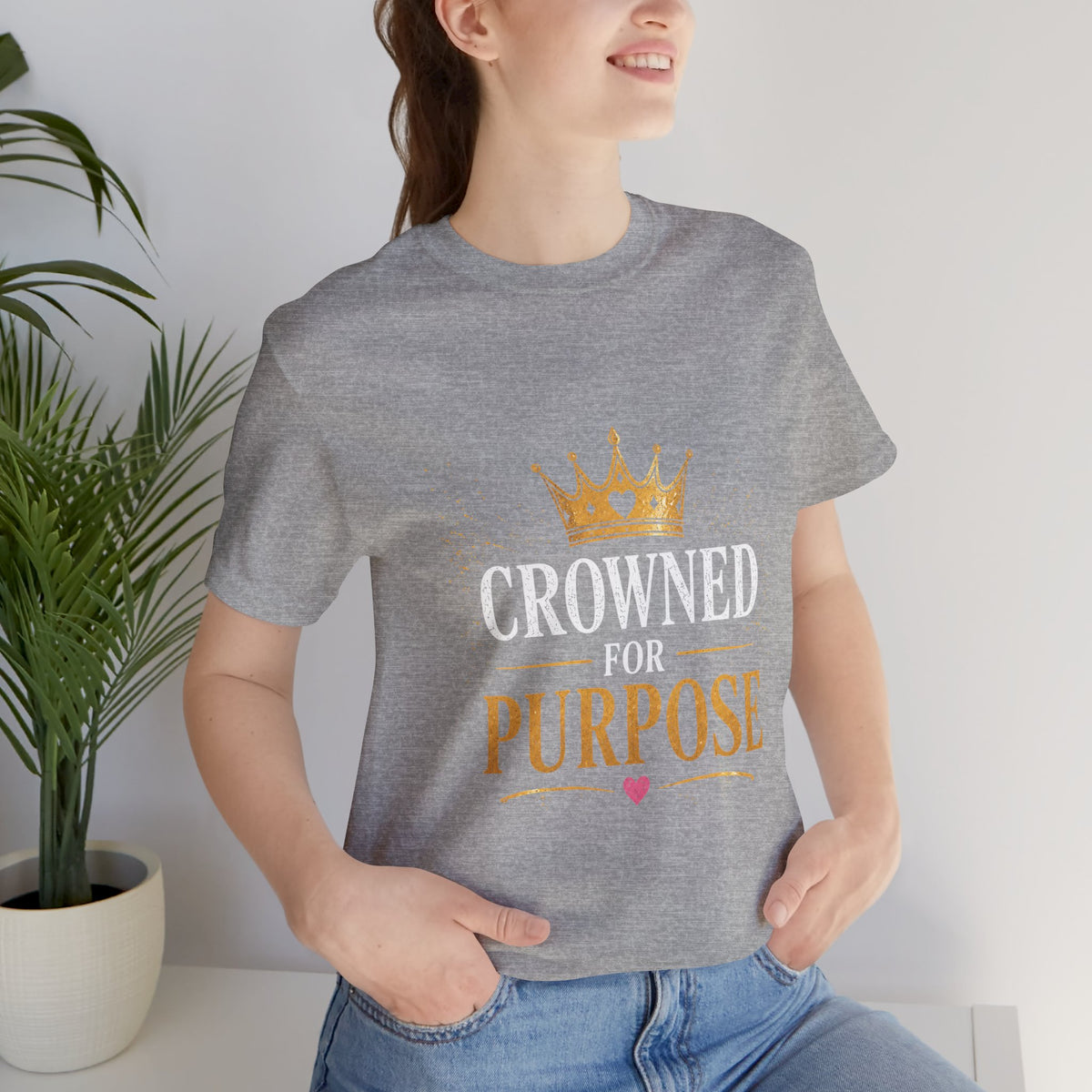 Crowned for Purpose Tee