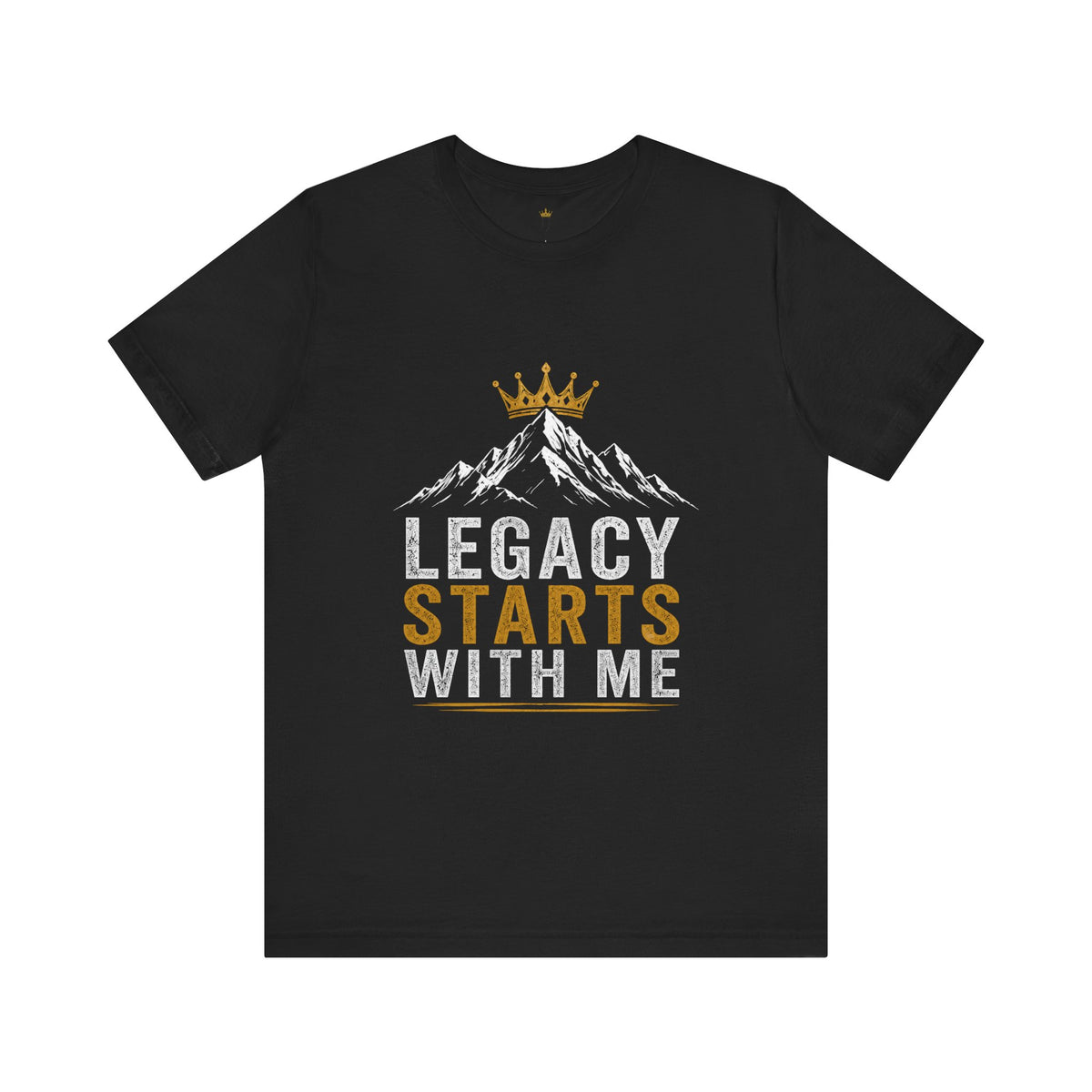 Legacy Starts With Me Tee