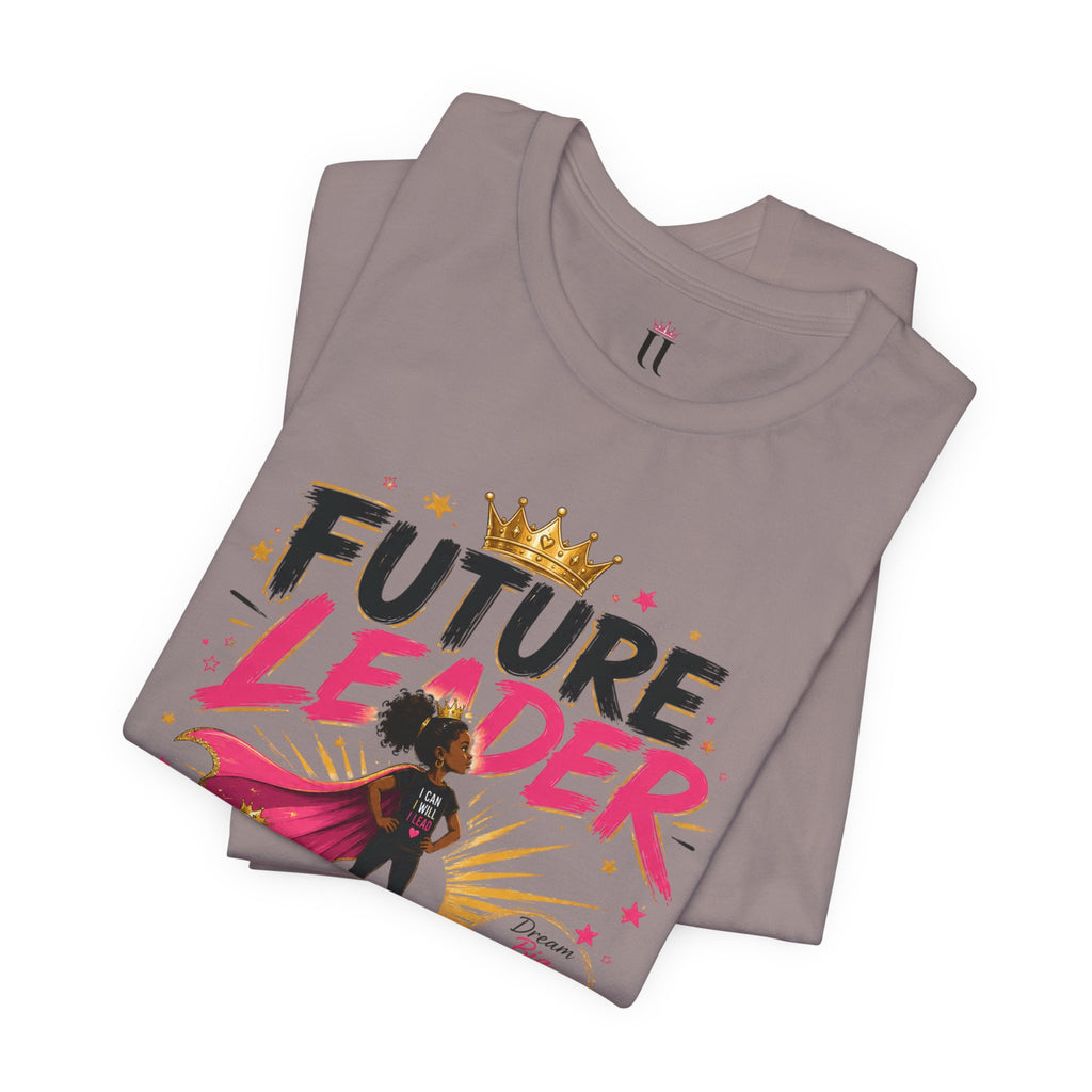Future Leader – Dream Big Edition