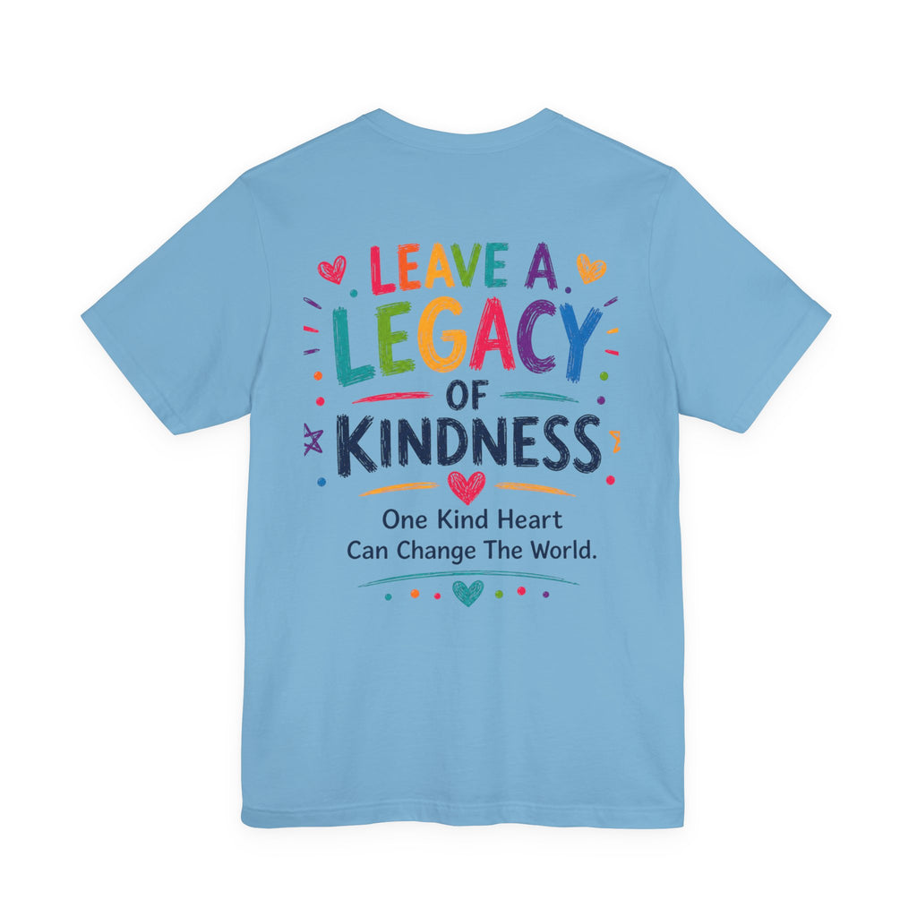 Kindness Every Day – Leave a Legacy Edition