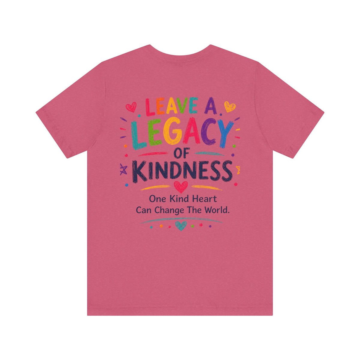 Kindness Every Day – Leave a Legacy Edition