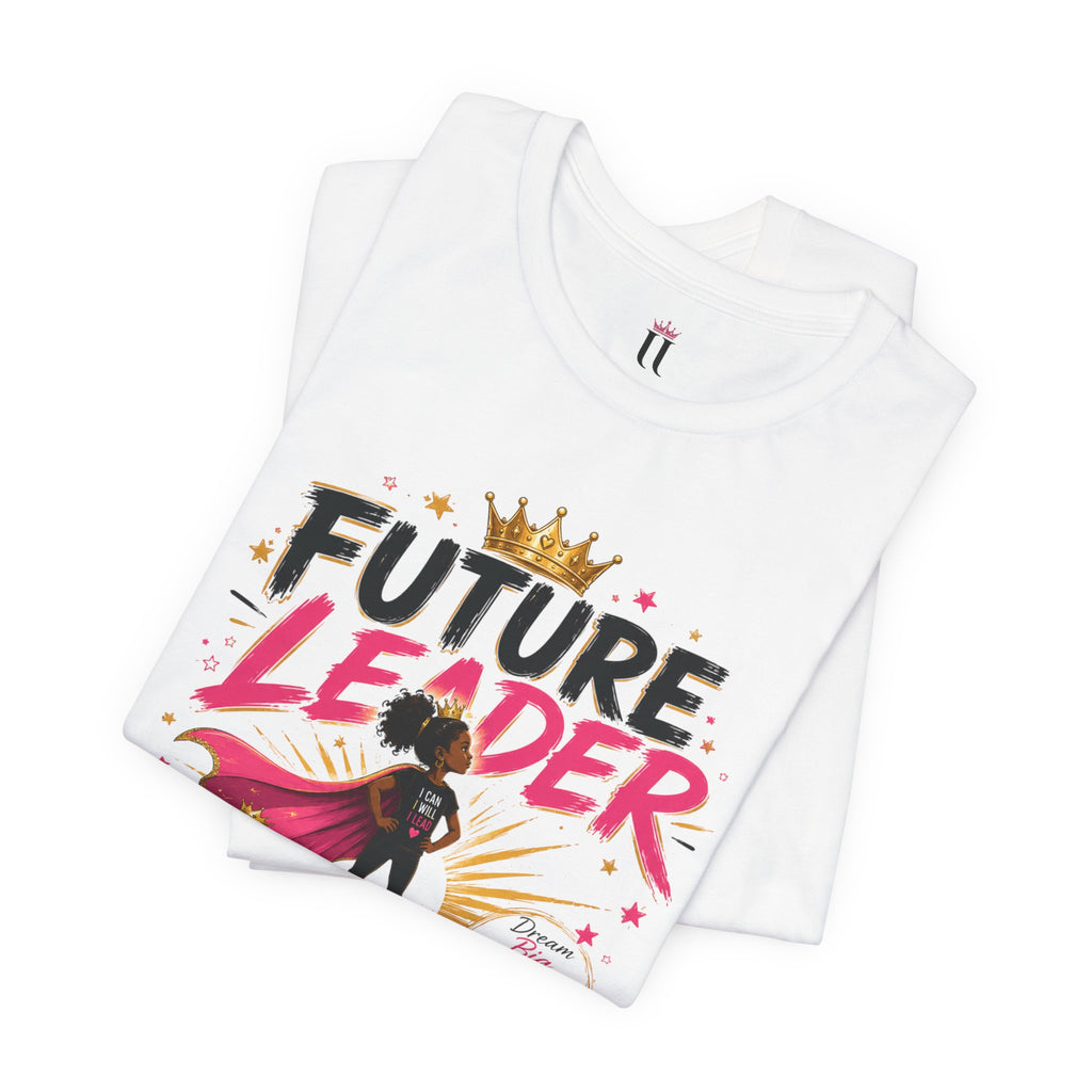 Future Leader – Dream Big Edition