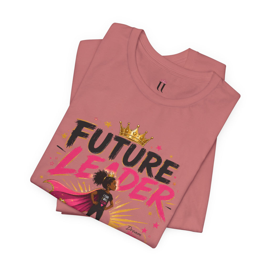 Future Leader – Dream Big Edition