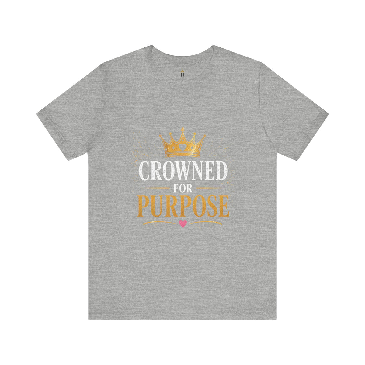Crowned for Purpose Tee
