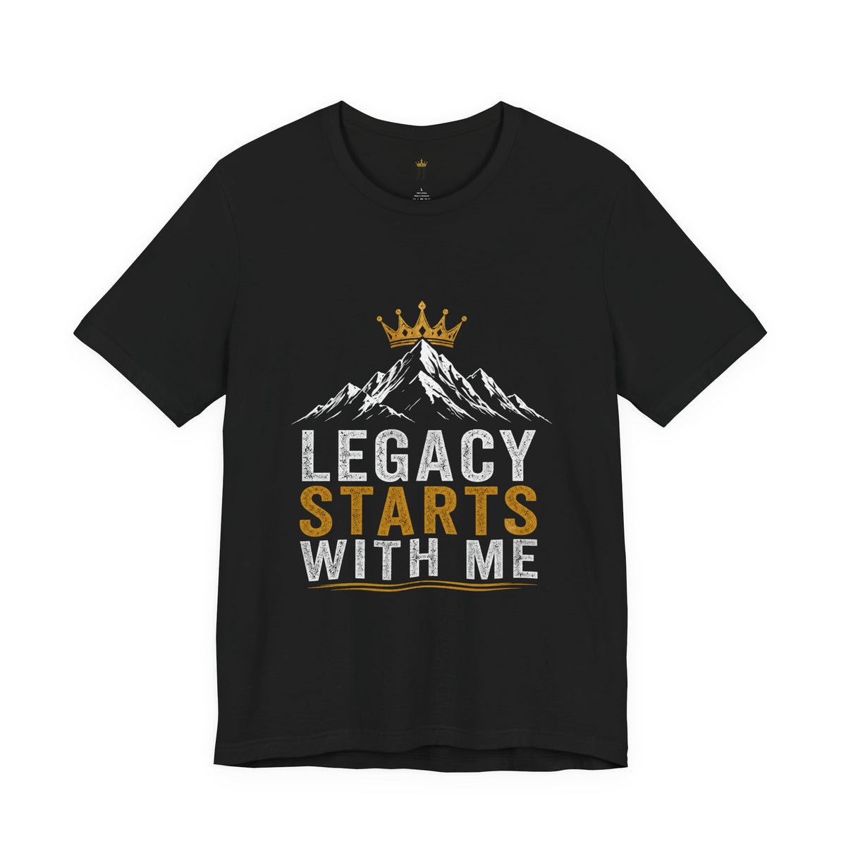 Legacy Starts With Me Tee