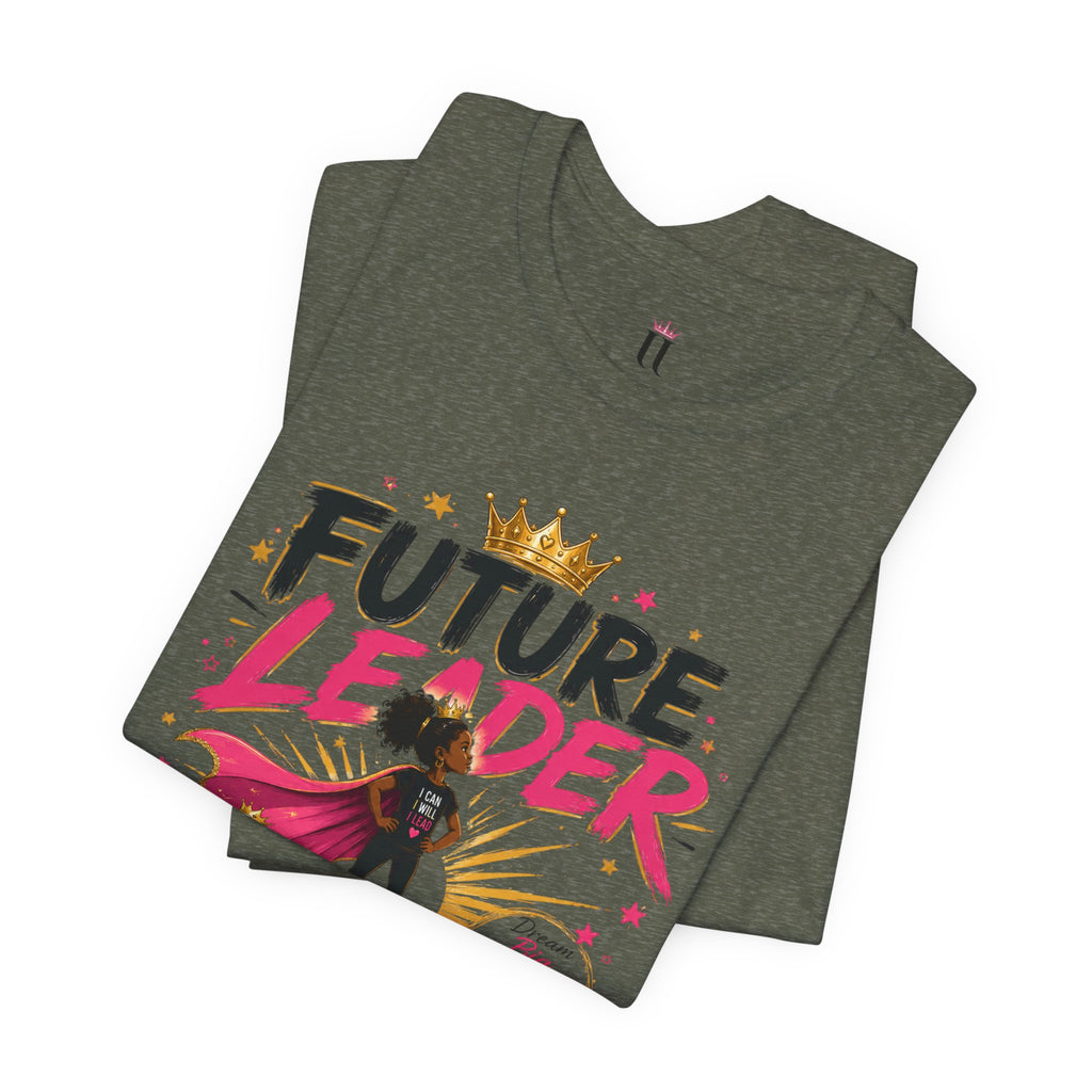 Future Leader – Dream Big Edition