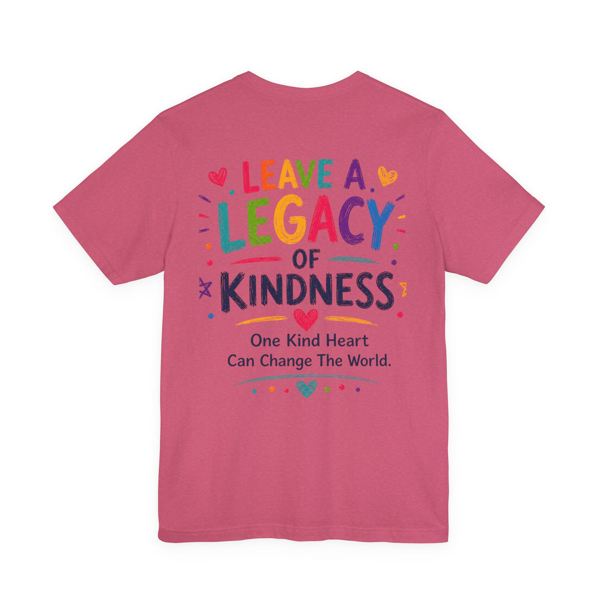 Kindness Every Day – Leave a Legacy Edition