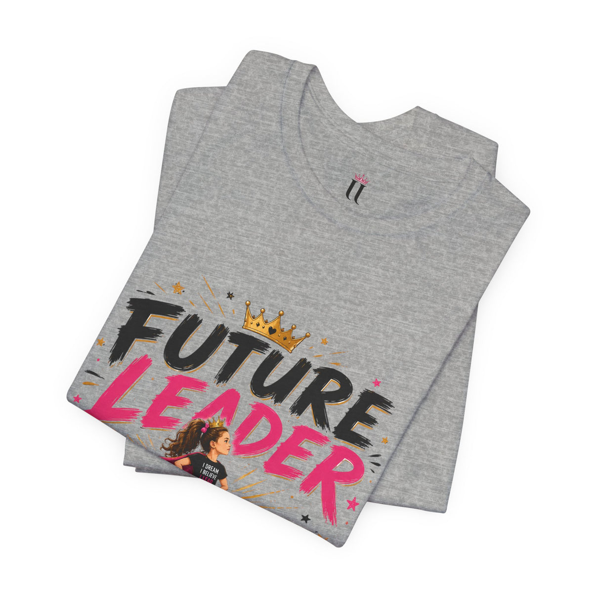 Future Leader – Dream Big Edition
