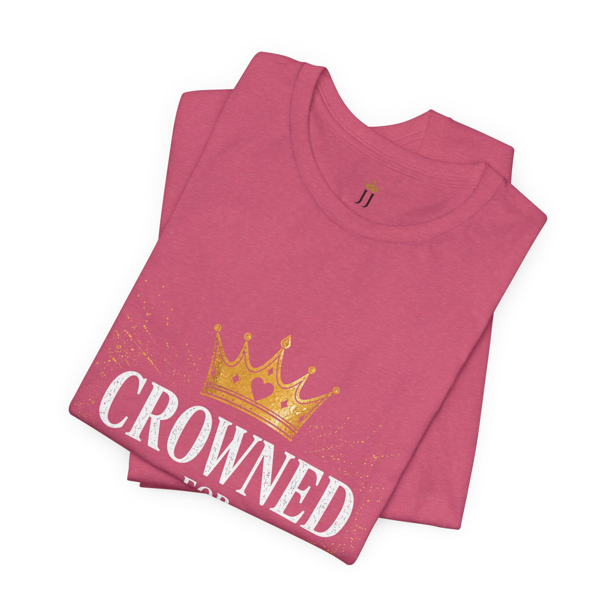 Crowned for Purpose Tee