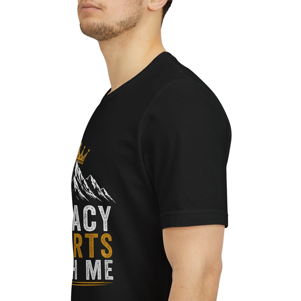 Legacy Starts With Me Tee